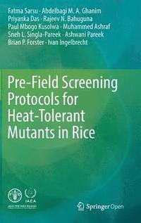 bokomslag Pre-Field Screening Protocols for Heat-Tolerant Mutants in Rice