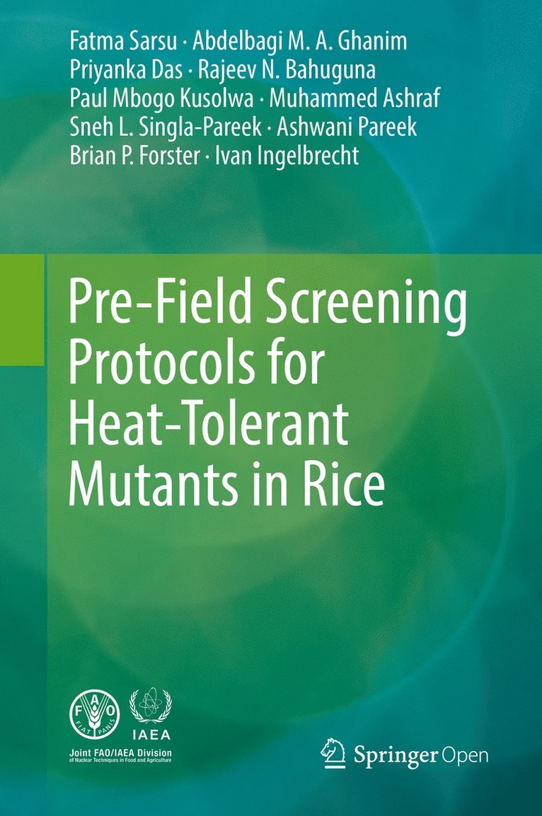 Pre-Field Screening Protocols for Heat-Tolerant Mutants in Rice 1