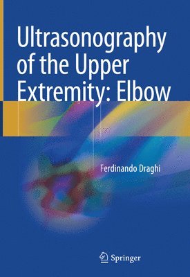 bokomslag Ultrasonography of the Upper Extremity: Elbow