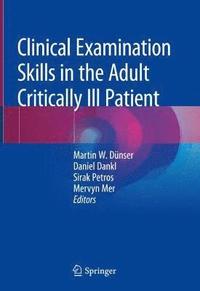 bokomslag Clinical Examination Skills in the Adult Critically Ill Patient