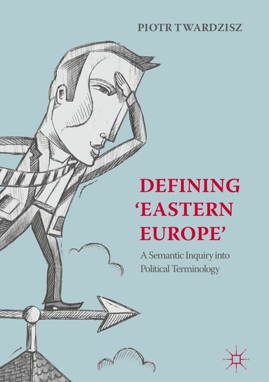 bokomslag Defining 'Eastern Europe'