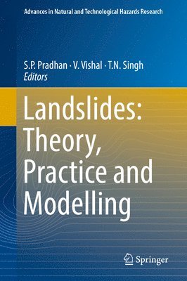 Landslides: Theory, Practice and Modelling 1