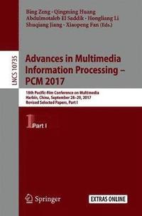 bokomslag Advances in Multimedia Information Processing - PCM 2017