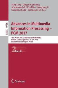 bokomslag Advances in Multimedia Information Processing  PCM 2017