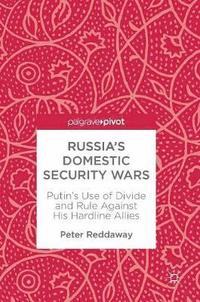 bokomslag Russias Domestic Security Wars