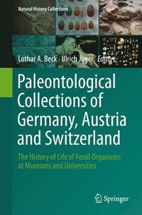 bokomslag Paleontological Collections of Germany, Austria and Switzerland