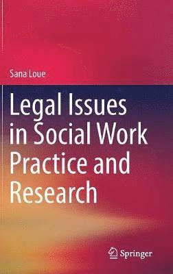 bokomslag Legal Issues in Social Work Practice and Research