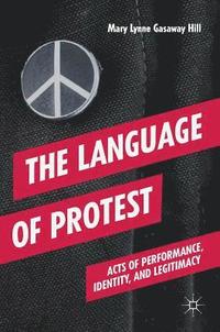 bokomslag The Language of Protest