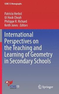 bokomslag International Perspectives on the Teaching and Learning of Geometry in Secondary Schools