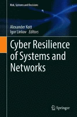 bokomslag Cyber Resilience of Systems and Networks