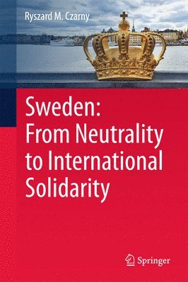 Sweden: From Neutrality to International Solidarity 1