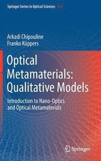 bokomslag Optical Metamaterials: Qualitative Models