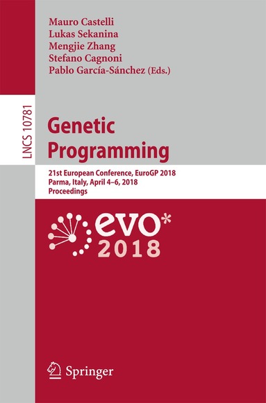 Mauro Castelli, Lukas Sekanina, Mengjie Zhang, Stefano Cagnoni, Pablo García-Sánchez - Genetic Programming, Häftad