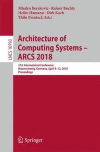 bokomslag Architecture of Computing Systems  ARCS 2018