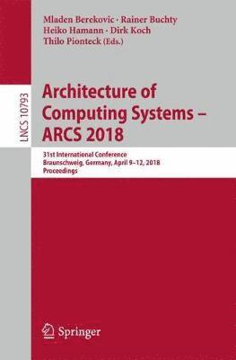 Architecture of Computing Systems  ARCS 2018 1