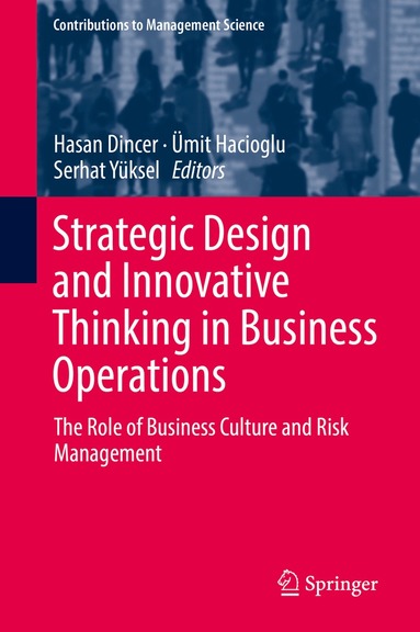 Hasan Dincer, Ümit Hacioglu, Serhat Yüksel - Strategic Design and Innovative Thinking in Business Operations, Inbunden