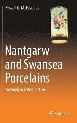 Nantgarw and Swansea Porcelains 1