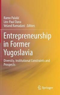 bokomslag Entrepreneurship in Former Yugoslavia