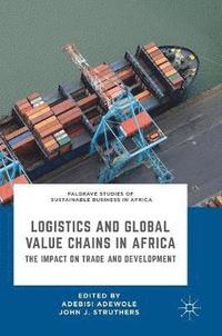 bokomslag Logistics and Global Value Chains in Africa