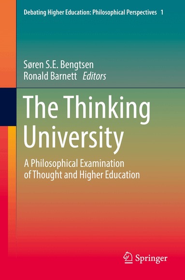 Søren S.E. Bengtsen, Ronald Barnett - Thinking University, Inbunden