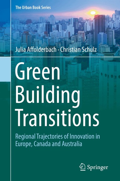 Julia Affolderbach, Christian Schulz - Green Building Transitions, Inbunden
