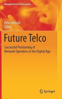 Peter Krüssel, Peter Krussel - Future Telco, Inbunden