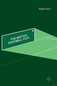 bokomslag The British Football Film