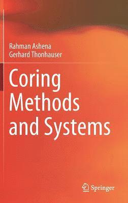 Coring Methods and Systems 1