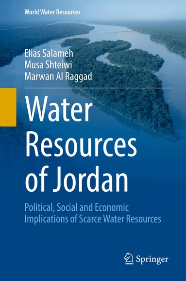 Elias Salameh, Musa Shteiwi, Marwan Al Raggad - Water Resources of Jordan, Inbunden