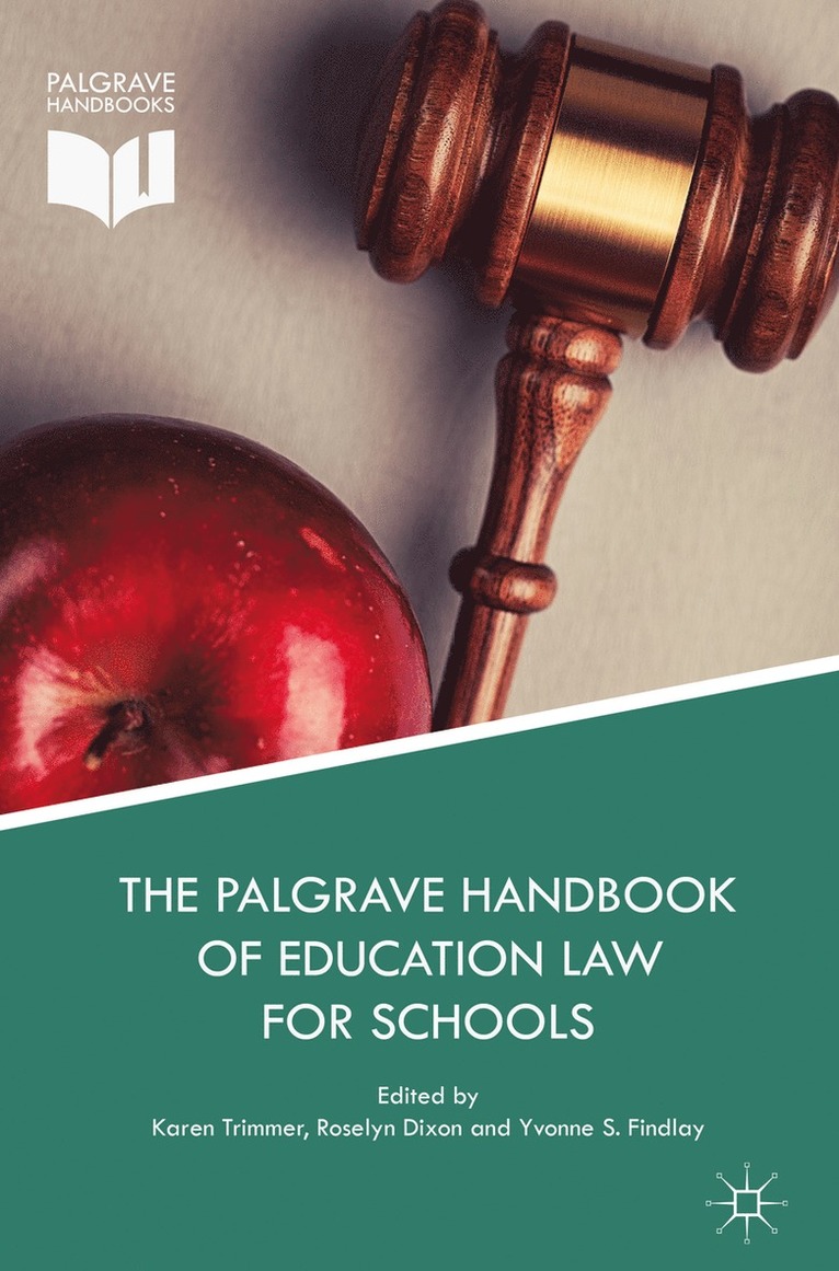 The Palgrave Handbook of Education Law for Schools 1