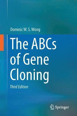 ABCs of Gene Cloning