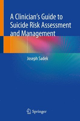 bokomslag Clinician's Guide to Suicide Risk Assessment and Management