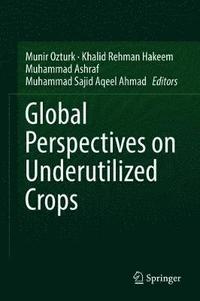 bokomslag Global Perspectives on Underutilized Crops