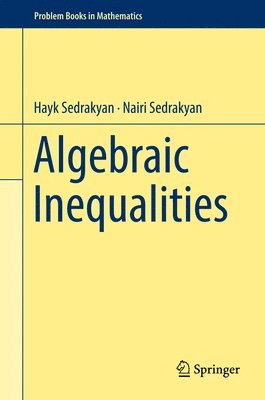 bokomslag Algebraic Inequalities