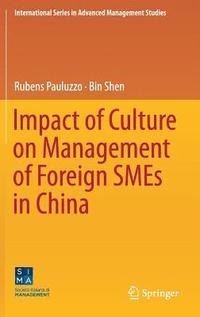 bokomslag Impact of Culture on Management of Foreign SMEs in China