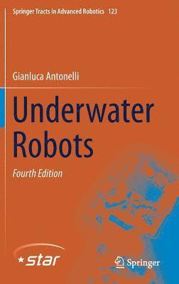 Gianluca Antonelli - Underwater Robots, Inbunden