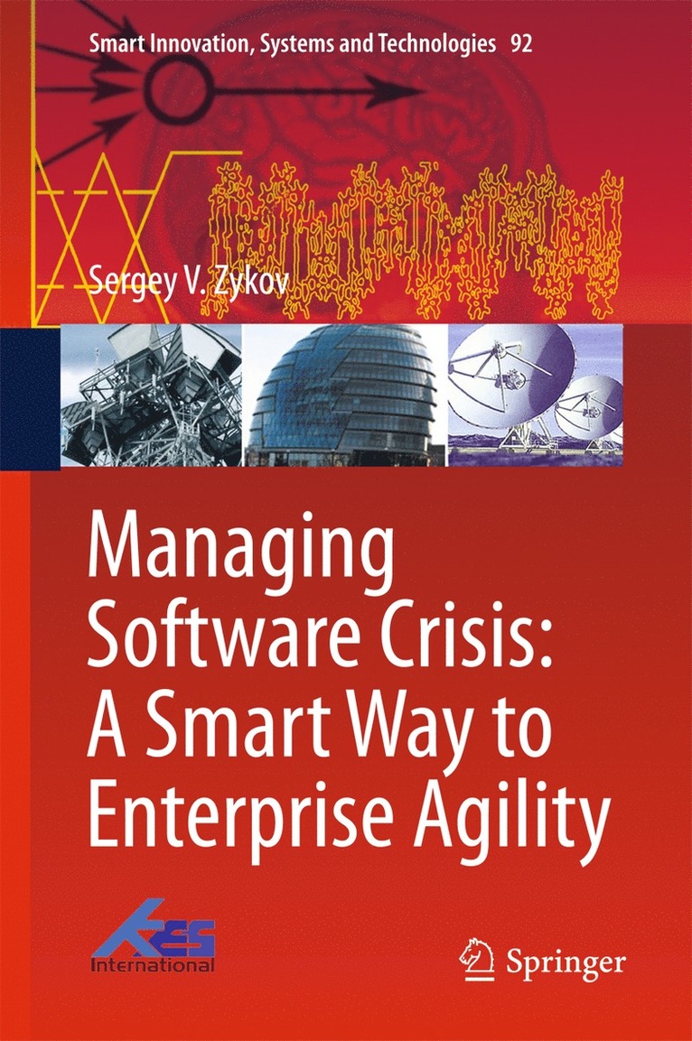 Managing Software Crisis: A Smart Way to Enterprise Agility 1