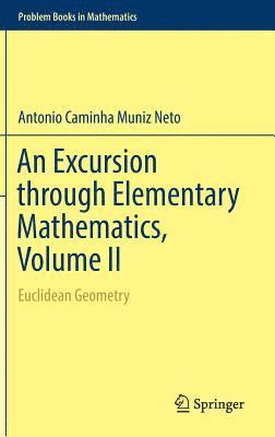 bokomslag An Excursion through Elementary Mathematics, Volume II