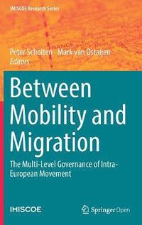 bokomslag Between Mobility and Migration