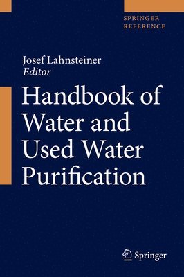 Josef Lahnsteiner - Handbook of Water and Used Water Purification, Inbunden