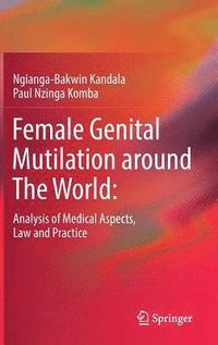 bokomslag Female Genital Mutilation around The World: