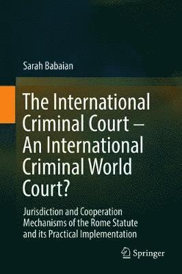 bokomslag International Criminal Court - An International Criminal World Court?
