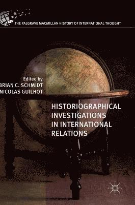 bokomslag Historiographical Investigations in International Relations
