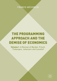 bokomslag The Programming Approach and the Demise of Economics