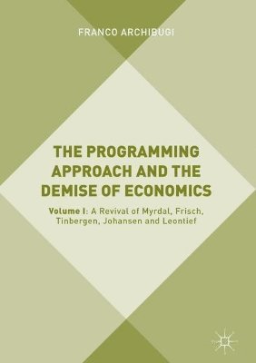 bokomslag Programming Approach and the Demise of Economics