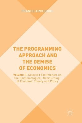 bokomslag The Programming Approach and the Demise of Economics