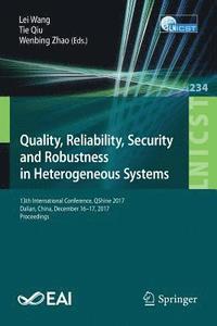 bokomslag Quality, Reliability, Security and Robustness in Heterogeneous Systems