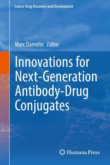 bokomslag Innovations for Next-Generation Antibody-Drug Conjugates