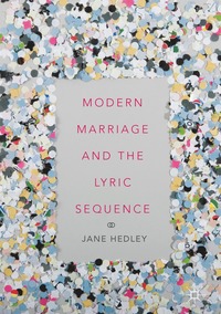 bokomslag Modern Marriage and the Lyric Sequence