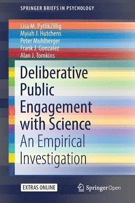 Deliberative Public Engagement with Science 1